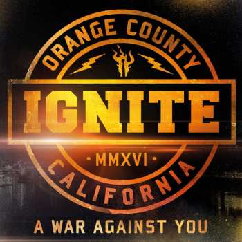 LP Ignite: War Against You