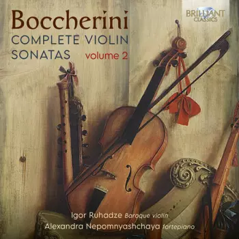Igor Ruhadze: Boccherini: Complete Vn Sons Vol. 2