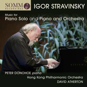 Album Igor Stravinsky: Music For Piano Solo And Piano And Orchestra