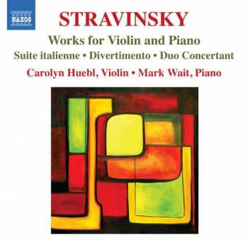 CD Igor Stravinsky: Stravinsky: Works for Violin and Piano