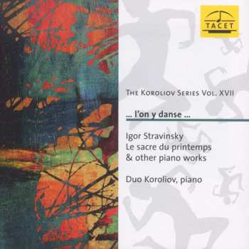 CD Igor Strawinsky: Le Sacre Du Printemps (fassung Für Klavier 4-händig)