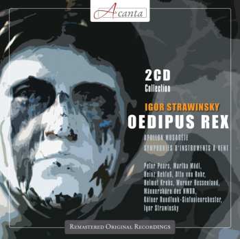 Album Igor Stravinsky: Oedipus Rex· Apollon Musagète · Symphonies D'Instruments À Vent