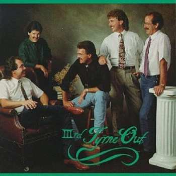 Album IIIrd Tyme Out: IIIrd Tyme Out