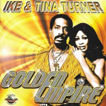 CD Ike & Tina Turner: Golden Empire