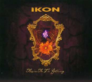3CD/DVD Ikon: Flowers For The Gathering LTD