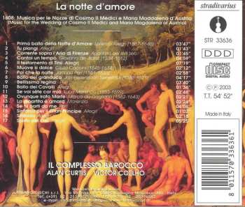CD Il Complesso Barocco: La Notte D'Amore - Music For The Wedding Of Cosimo Il Medici And Maria Magdalena Of Austria (1608)
