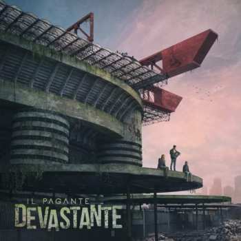 Album Il Pagante: Devastante