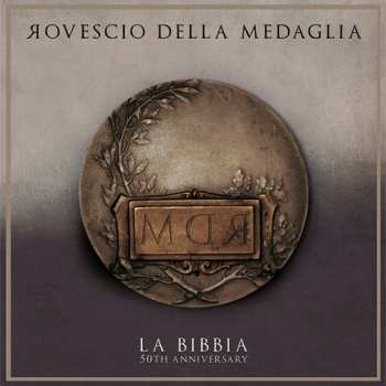Album Il Rovescio Della Medaglia: La Bibbia 50th Anniversary