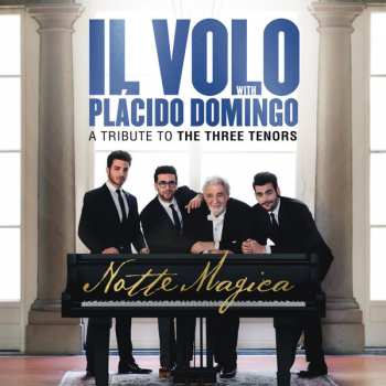 CD Placido Domingo: Notte Magica - A Tribute To The Three Tenors