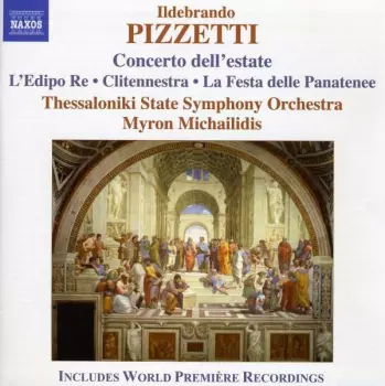 Concerto Dell'Estate • L'Edipo Re • Clitennestra • La Festa Delle Panatenee