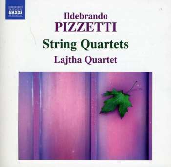 Album Ildebrando Pizzetti: Streichquartette Nr.1 & 2