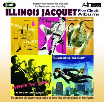 Illinois Jacquet: Five Classic Albums