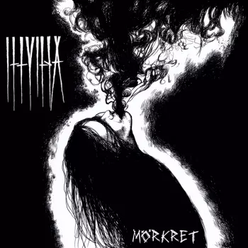 Illvilja: Mörkret