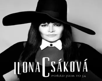 Ilona Csáková: Pořád Jsem To Já