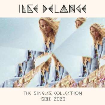 3CD Ilse DeLange: The Singles Collection 1998-2023