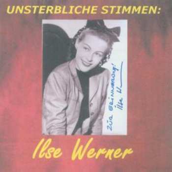Album Ilse Werner: Unsterbliche Stimmen