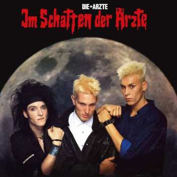 Album Die Ärzte: Im Schatten Der Ärzte