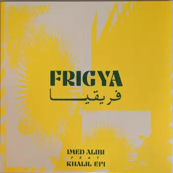 Imed Alibi: Frigya
