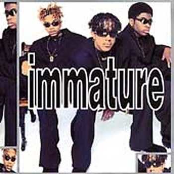 Album Immature: We Got It