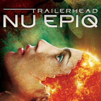 Album Immediate: Trailerhead: Nu Epiq