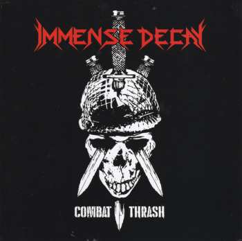 Album Immense Decay: Combat Thrash