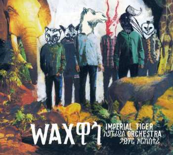 CD Imperial Tiger Orchestra: Wax
