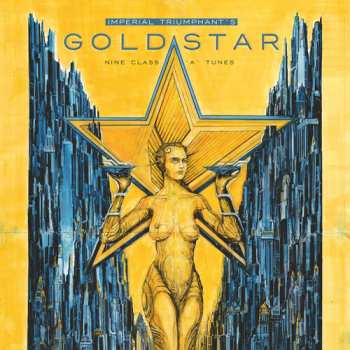 Album Imperial Triumphant: Goldstar