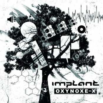 Album Implant: Oxynoxe-X
