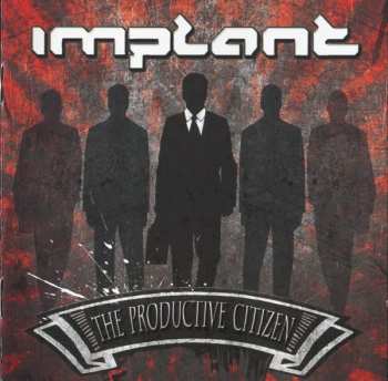2CD Implant: The Productive Citizen LTD