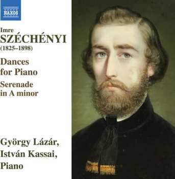 Album Imre Széchényi: Dances For Piano • Serenade In A Minor
