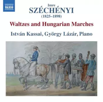 Waltzes And Hungarian Marches