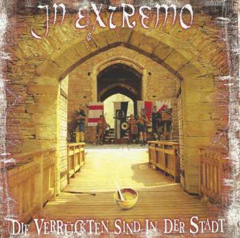 CD In Extremo: Die Verrückten Sind In Der Stadt