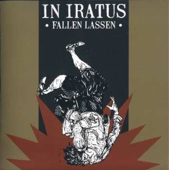 Album In Iratus: Fallen Lassen