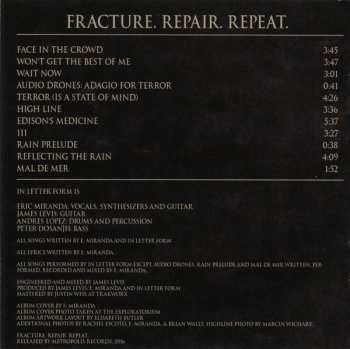 CD In Letter Form: Fracture. Repair. Repeat