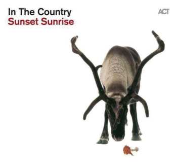 CD In The Country: Sunset Sunrise