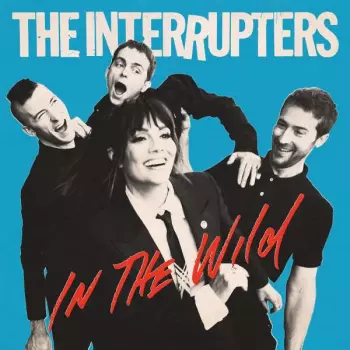 The Interrupters: In The Wild