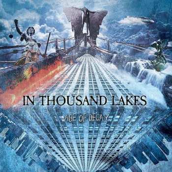 Album In Thousand Lakes: Age Of Decay