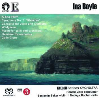 SACD The BBC Concert Orchestra: A Sea Poem | Symphony No. 1 "Glencree" | Concerto For Violin And Orchestra | Wildgeese | Psalm For Cello And Orchestra | Overture For Orchestra | Colin Clout