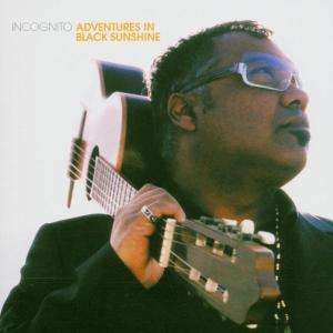 Album Incognito: Adventures In Black Sunshine