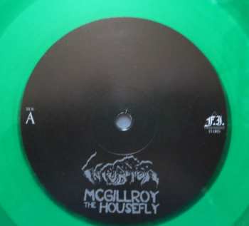 LP Incubator: McGillroy The Housefly CLR