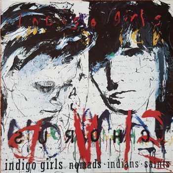 LP Indigo Girls: Nomads · Indians · Saints
