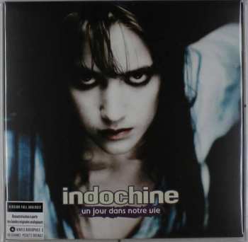 Album Indochine: Un Jour Dans Notre Vie