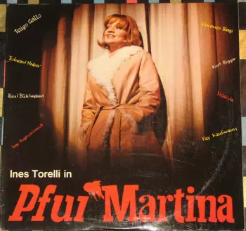 Ines Torelli: Pfui Martina