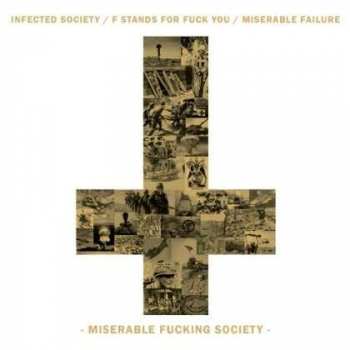 Album Miserable Failure: Miserable Fucking Society