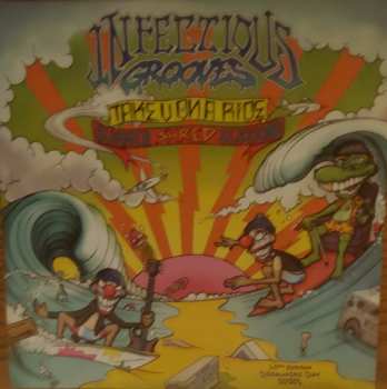 LP Infectious Grooves: Take U On A Ride - Summer Shred Sessions, Vol. #1