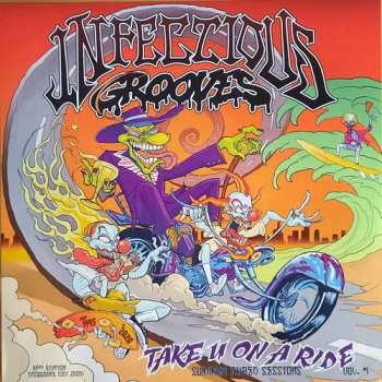 LP Infectious Grooves: Take U On A Ride - Summer Shred Sessions, Vol.1