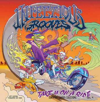 LP Infectious Grooves: Take U On A Ride - Summer Shred Sessions, Vol. #1