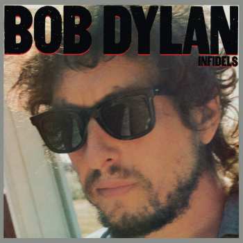 LP Bob Dylan: Infidels