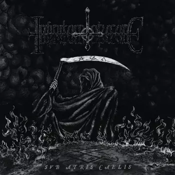 Infinitum Obscure: Sub Atris Caelis