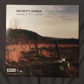 2LP Infinity Shred: Forever, A Fast Life CLR